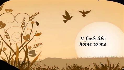 it feels like home to me lyrics|feels like home chantal.